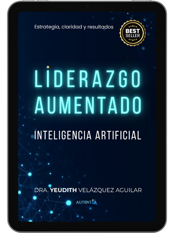 auntentia liderazgo autmentado con ia yeudith velazquez aguilar bestseller